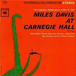 Miles Davis - Miles Davis At Carnegie Hall FLAC