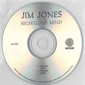 Jim Jones And The Righteous Mind - Aldecide FLAC
