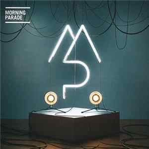 Morning Parade - Morning Parade FLAC