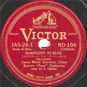Jesus Maria Sanroma, Boston "Pops" Orchestra - Rhapsody In Blue FLAC