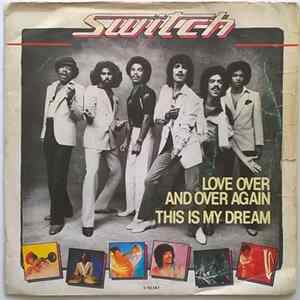 Switch - Love Over And Over Again FLAC