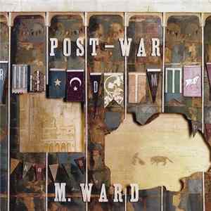 M. Ward - Post-War FLAC