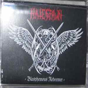 Hatespawn - Blasphemous Redeemer FLAC