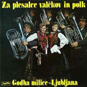 Godba Milice - Za Plesalce Valčkov In Polk FLAC