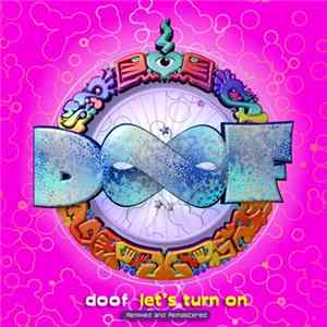 Doof - Let's Turn On - Remixed & Remastered FLAC