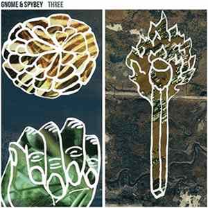 Gnome & Spybey - Three FLAC