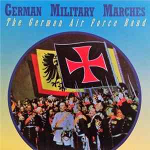 The German Air Force Band - German Military Marches FLAC