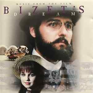 Slovak Philharmonic Orchestra, Ondrej Lenárd - Bizet's Dream (Music From The Film) FLAC