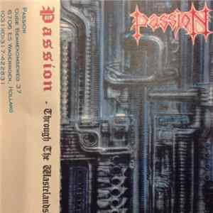 Passion - Through The Wastelands FLAC
