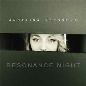 Angelina Yershova - Resonance Night FLAC