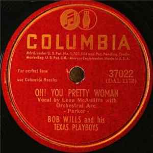 Bob Wills And His Texas Playboys - Oh! You Pretty Woman FLAC