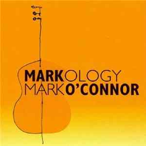 Mark O'Connor - Markology FLAC