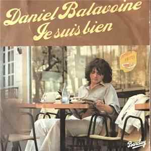Daniel Balavoine - Je Suis Bien FLAC
