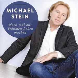 Michael Stein - Noch Mal Aus Träumen Leben Machen FLAC