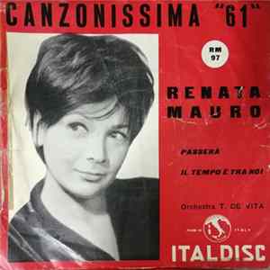 Renata Mauro - Passerà / Il Tempo E' Tra Noi FLAC