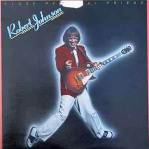 Robert Johnson - Close Personal Friend FLAC