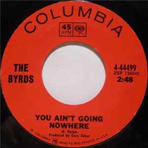 The Byrds - You Ain't Going Nowhere FLAC