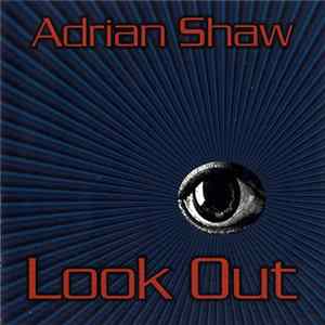 Adrian Shaw - Look Out FLAC