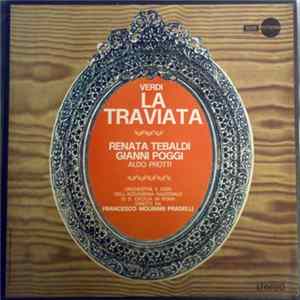 Verdi, Orchestra E Cori Dell'Accademia Nazionale Di S. Cecilia In Roma, Francesco Molinari Pradelli, Renata Tebaldi, Gianni Poggi, Aldo Protti - La Traviata FLAC