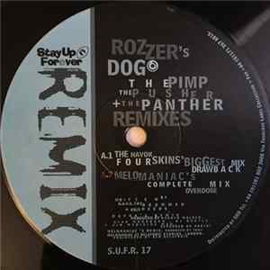 Rozzer's Dog - The Pimp, The Pusher + The Panther (Remixes) FLAC