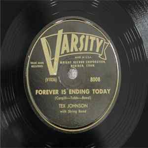 Tex Johnson - Forever Is Ending Today / This World Can't Stand Long FLAC