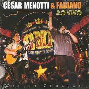 César Menotti & Fabiano - Voz Do Coração (Ao Vivo) FLAC