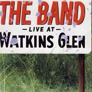 The Band - Live At Watkins Glen FLAC