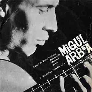 Miguel Ángel Arbea - Recital De Guitarra FLAC