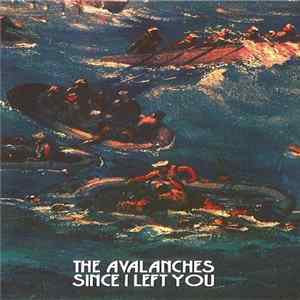 The Avalanches - Since I Left You FLAC