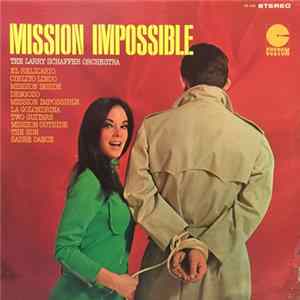 Larry Schaffer Orchestra - Mission Impossible FLAC