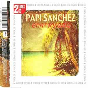 Papi Sanchez - Enamorame FLAC