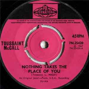 Toussaint McCall - Nothing Takes The Place Of You FLAC
