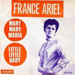 France Ariel - Mary, Mary, Maria FLAC