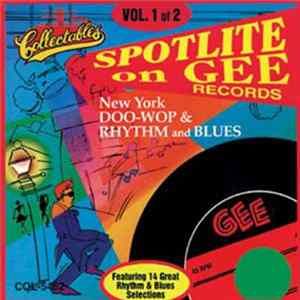 Various - Spotlite On Gee Records, Volume 1 FLAC