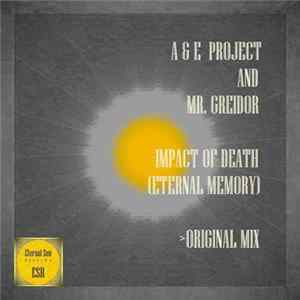 A & E Project, Mr.Greidor - Impact Of Death (Eternal Memory) FLAC