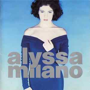 Alyssa Milano - Alyssa Milano FLAC