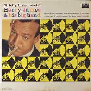Harry James & His Big Band - Strictly Instrumental FLAC
