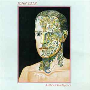 John Cale - Artificial Intelligence FLAC