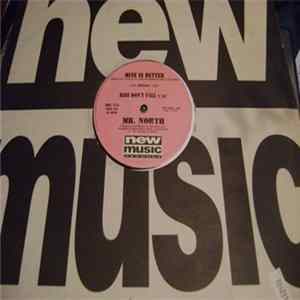 Mr. North - Mine Is Better FLAC
