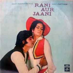 Satyam - Rani Aur Jaani = राणी और जानी FLAC
