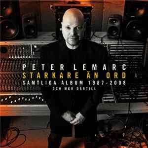 Peter LeMarc - Starkare Än Ord FLAC
