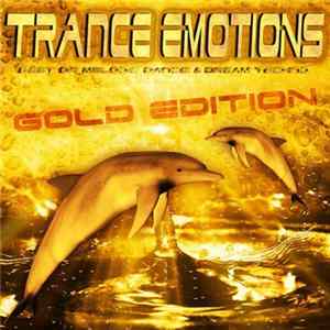 Various - Best Of Trance Emotions (Melodic Dance & Dream Techno Gold Edition) FLAC