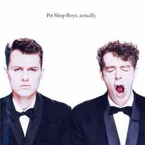 Pet Shop Boys - Actually FLAC