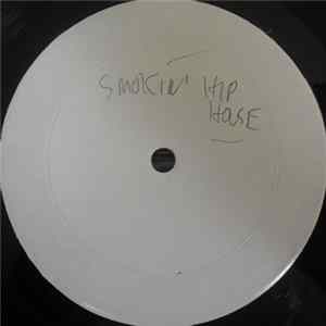 Various - Smokin' Hip House FLAC
