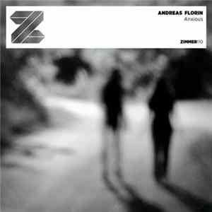 Andreas Florin - Anxious FLAC
