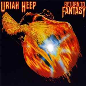 Uriah Heep - Return To Fantasy FLAC