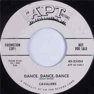 Cavaliers - Dance, Dance, Dance / Play By The Rules Of Love FLAC