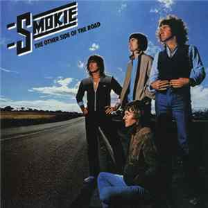 Smokie - The Other Side Of The Road FLAC