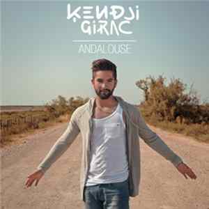 Kendji Girac - Andalouse FLAC