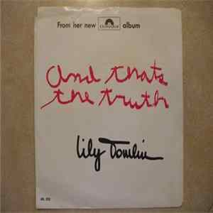 Lily Tomlin - From The Polydor LP "And That's The Truth" FLAC